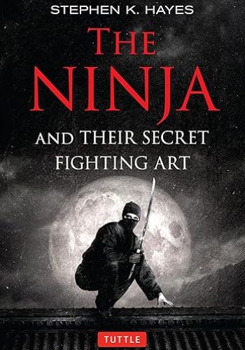ninja-secret-fighting-art-stephen-k-hayes